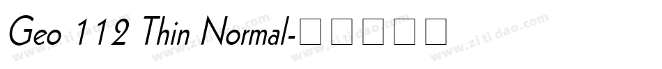Geo 112 Thin Normal字体转换